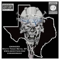 Enraged (USA-1) : South Texas Metal